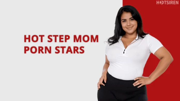 Best Stepmom Pornstars